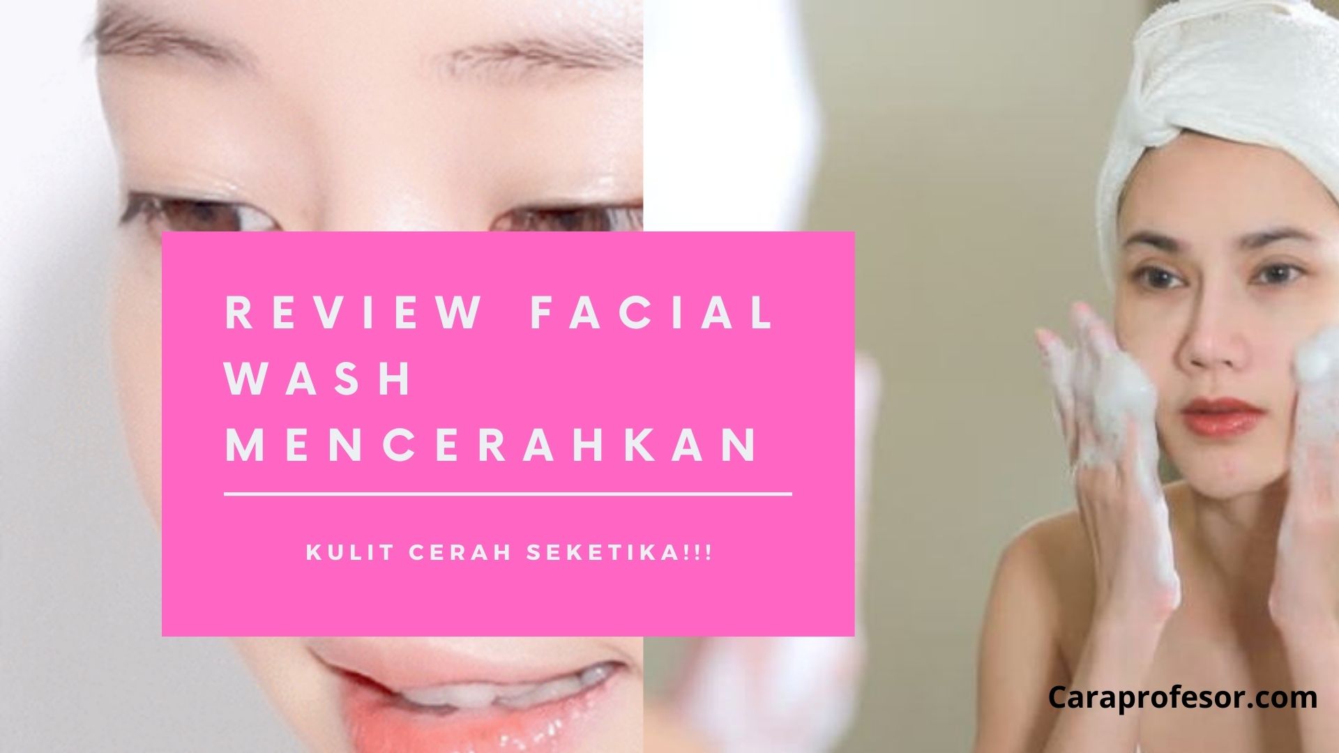Review Facial Wash Mencerahkan