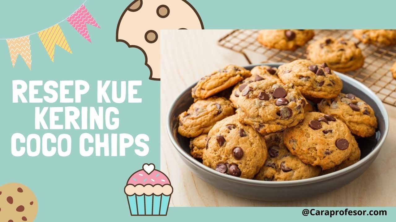 resep kue kering coco chips