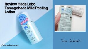Review Hada Labo Tamagohada Mild Peeling Lotion