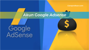 Akun Google Adsense