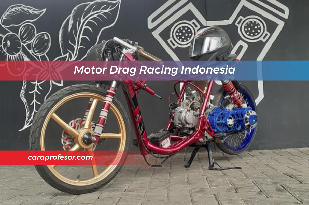 Motor Drag Racing Indonesia