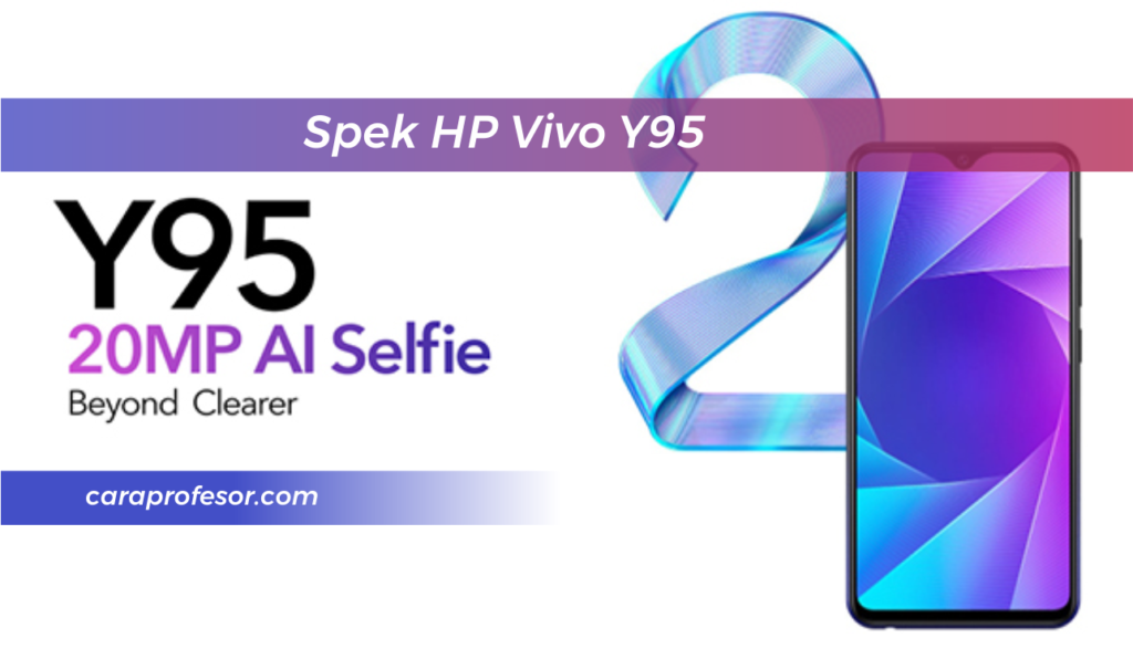Spek HP Vivo Y95