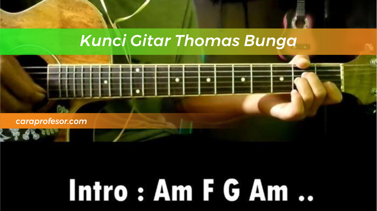 Kunci Gitar Thomas Bunga