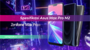 Spesifikasi Asus Max Pro M2
