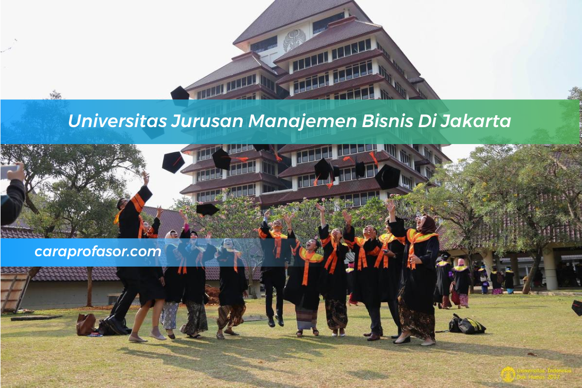 Universitas Jurusan Manajemen Bisnis Di Jakarta