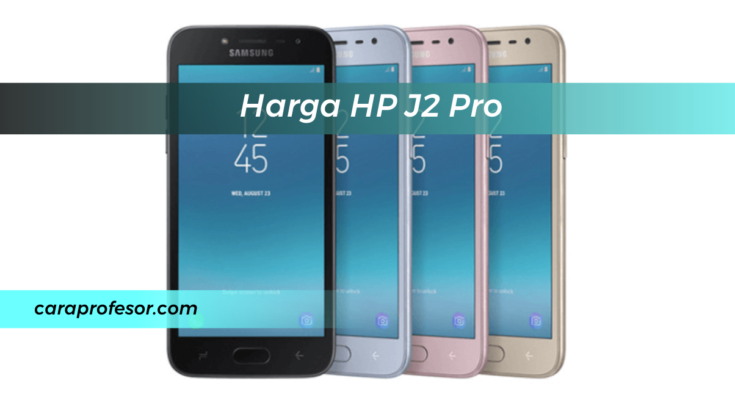 Harga HP J2 Pro