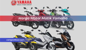 Harga Motor Matik Yamaha