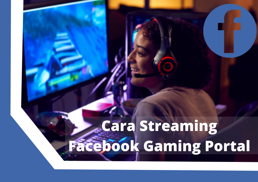 cara streaming facebook gaming