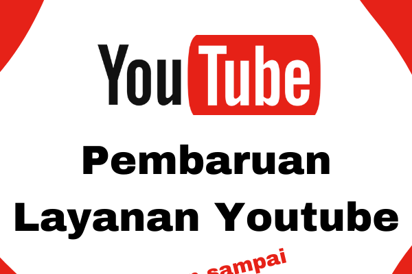 pembaruan layanan youtube